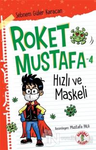 Hızlı ve Maskeli - Roket Mustafa 4 Şebnem Güler Karacan