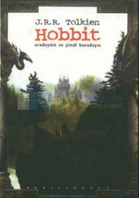 Hobbit - Oradaydık ve Şimdi Buradayız