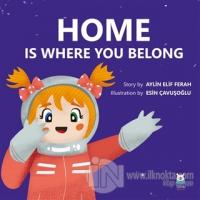 Home Is Where You Belong