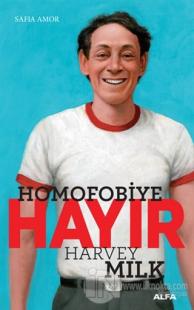 Homofobiye Hayır - Harvey Milk