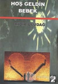 Hoş Geldin Bebek