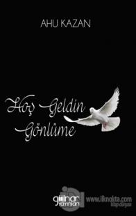 Hoş Geldin Gönlüme