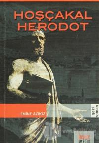 Hoşçakal Herodot