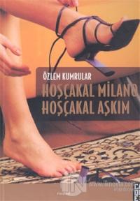 Hoşçakal Milano Hoşçakal Aşkım
