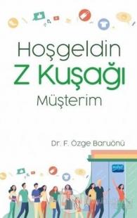 Hoşgeldin Z Kuşağı Müşterim
