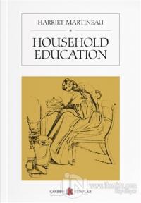 Household Education Harriet Martineau