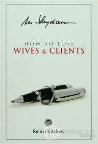 How to Lose Wives and Clients %23 indirimli Ali Saydam