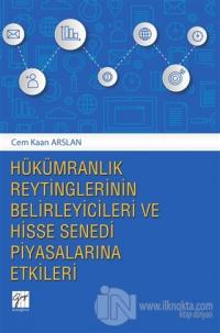 Hükümranlık Reytinglerinin Belirleyicileri ve Hisse Senedi Piyasalarına Etkileri