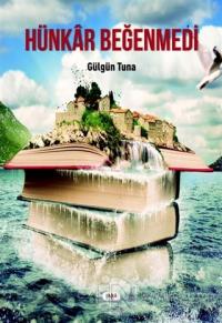 Hünkar Beğenmedi