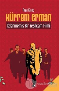 Hürrem Erman - İzlenmemiş Bir Yeşilçam Filmi