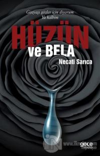 Hüzün ve Bela