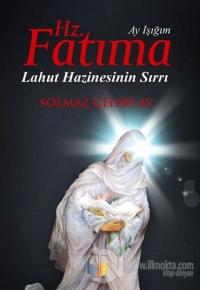Hz. Fatıma Ay Işığım