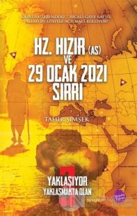 Hz. Hızır (As) ve 29 Ocak 2021 Sırrı