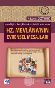 Hz. Mevlana'nın Evrensel Mesajları