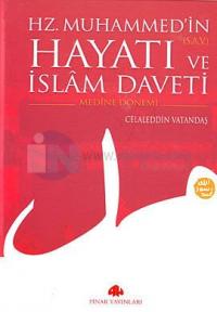 Hz. Muhammed'in (s.a.v.) Hayatı ve İslam Daveti (2 Cilt Takım)