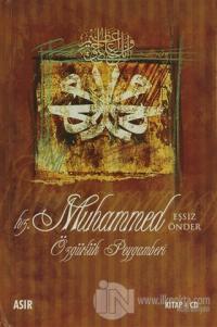 Hz. Muhammed Özgürlük Peygamberi (Ciltli)