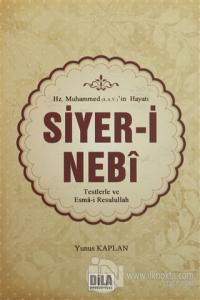 Hz. Muhammed (s.a.v)'in Hayatı Siyer-i Nebi