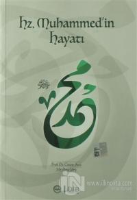 Hz. Muhammed'in Hayatı