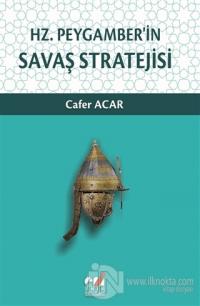 Hz. Peygamber'in Savaş Stratejisi
