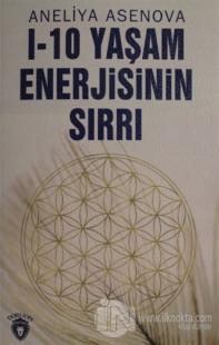 I-10 Yaşam Enerjisinin Sırrı
