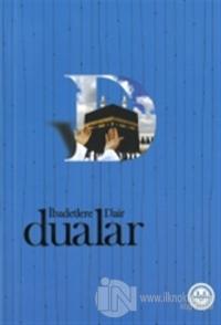 İbadetlere Dair Dualar