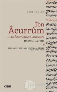 İbn Acurrum ve El-Acurrumiyye Literatürü
