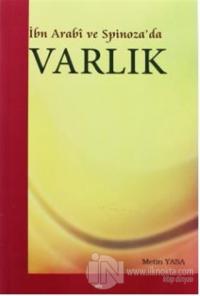 İbn Arabi ve Spinoza'da Varlık