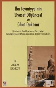 İbn Teymiyye'nin Siyaset Düşüncesi ve Cihat Doktrini