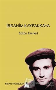 İbrahim Kaypakkaya Bütün Eserleri