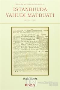 İbrahim Mütefferika Öncesi İstanbul'da Yahudi Matbuatı