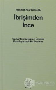 İbrişimden İnce