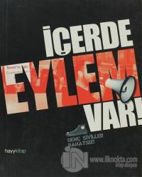 İçerde Eylem Var