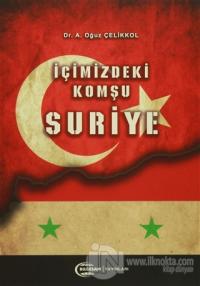 İçimizdeki Komşu Suriye