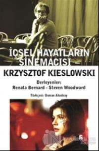 İçsel Hayatların Sinemacısı