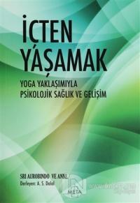 İçten Yaşamak