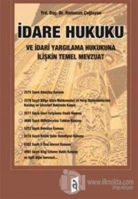 İdare Hukuku ve İdari Yargılama Hukukuna İlişkin Temel Mevzuat