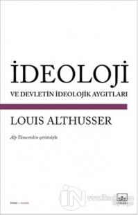 İdeoloji ve Devletin İdeolojik Aygıtları %40 indirimli Louis Althusser