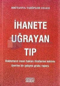 İhanete Uğrayan Tıp