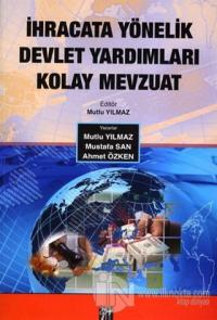 İhracata Yönelik Devlet Yardımları Kolay Mevzuat