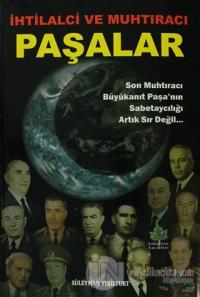 İhtilalci ve Muhtıracı Paşalar