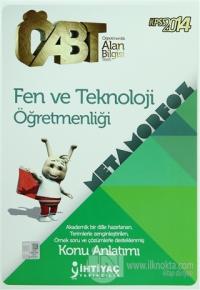 İhtiyaç 2014 KPSS ÖABT Fen ve Teknoloji Öğretmenliği Konu Anlatımı
