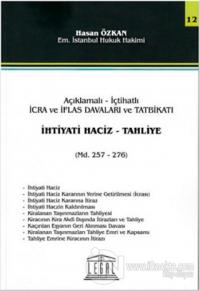 İhtiyati Haciz - Tahliye