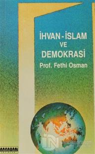 İhvan - İslam ve Demokrasi