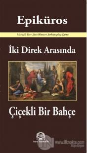 İki Direk Arasında Çiçekli Bir Bahçe