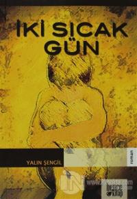 İki Sıcak Gün