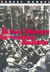 İkinci Dünya Savaşının Anlamı