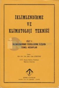 İklimlendirme ve Klimatoloji Tekniği Cilt: 1