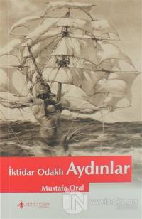 İktidar Odaklı Aydınlar