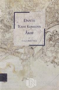 İlahi Komedya - Araf Dante Alighieri