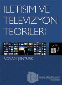 İletişim ve Televizyon Teorileri